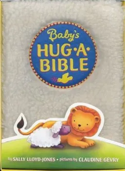 Baby’s Hug-A-Bible, Hardcover/Sally Lloyd-Jones