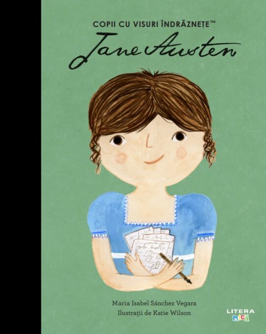 Jane Austen. Volumul 27. Copii cu visuri indraznete Jane Austen. Volumul 27. Copii cu visuri indraznete