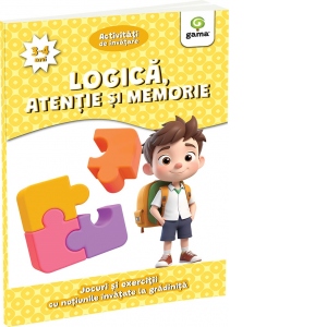 Logica, atentie si memorie. Jocuri si exercitii cu notiunile invatate la gradinita (3-4 ani) 1 Logica, atentie si memorie. Jocuri si exercitii cu notiunile invatate la gradinita (3-4 ani)
