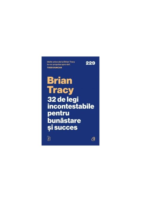 32 de legi incontestabile pentru bunastare si succes 32 de legi incontestabile pentru bunastare si succes