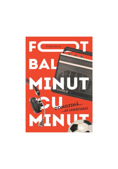 Fotbal minut cu minut Fotbal minut cu minut