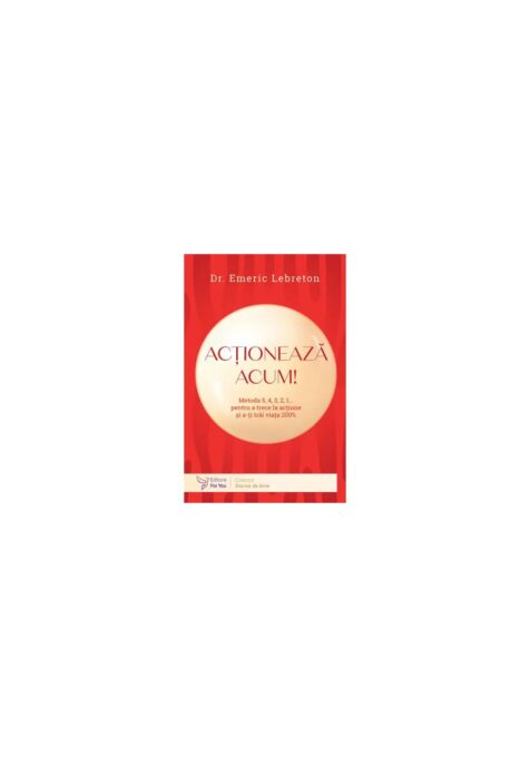 Actioneaza acum!