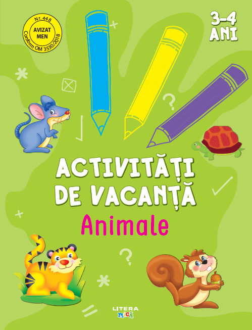 Activitati de vacanta. Animale (3-4 ani) Activitati de vacanta. Animale (3-4 ani)