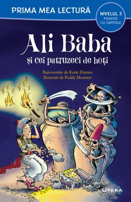 Ali Baba si cei patruzeci de hoti (Nivelul 3 Poveste cu capitole) Ali Baba si cei patruzeci de hoti (Nivelul 3 Poveste cu capitole)