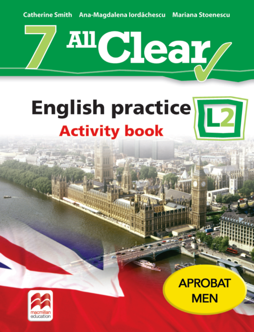 All Clear. English practice. Activity book. L 2. Lectia de engleza (clasa a VII-a) All Clear. English practice. Activity book. L 2. Lectia de engleza (clasa a VII-a)