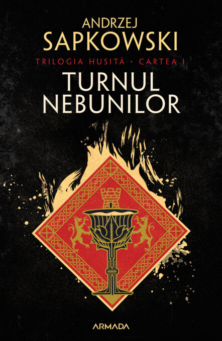 Turnul nebunilor (Trilogia HUSITĂ, partea I)