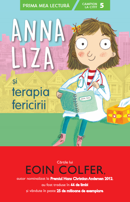 Anna Liza și terapia fericirii. Campion la citit (Nivelul 5) Anna Liza și terapia fericirii. Campion la citit (Nivelul 5)