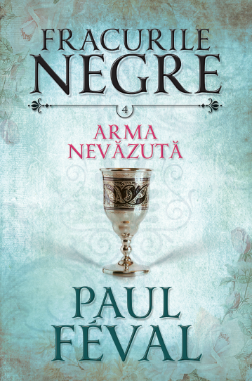 Fracurile negre. Arma nevazută (vol. 4) Fracurile negre. Arma nevazută (vol. 4)