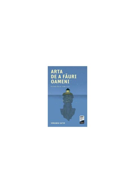 Arta de a fauri oameni Arta de a fauri oameni