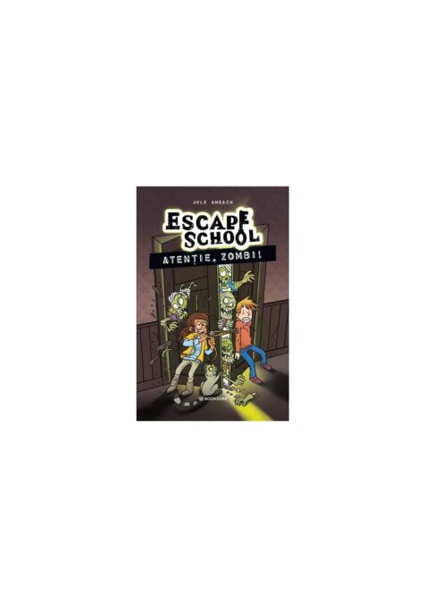 Atentie, zombi! Seria Escape School vol. 2 Atentie, zombi! Seria Escape School vol. 2