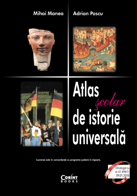 Atlas şcolar de istorie universală / Manea Atlas şcolar de istorie universală / Manea