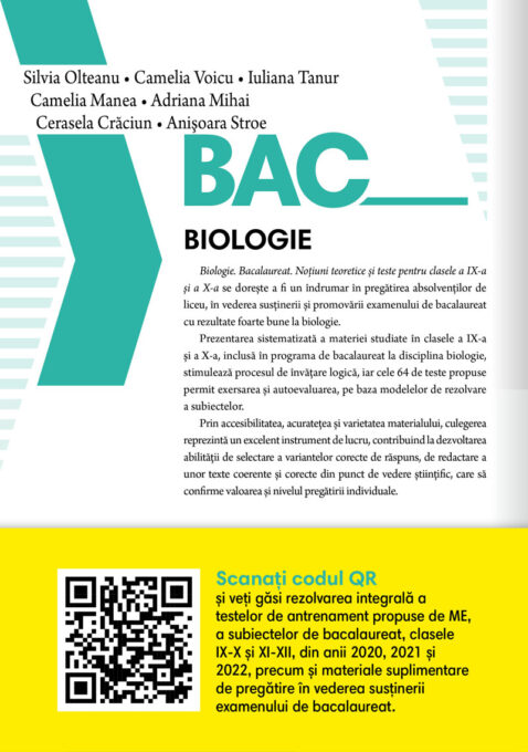 Bacalaureat 2025. Biologie. Noțiuni teoretice și teste pentru clasele a IX-a și a X-a 2 Bacalaureat 2025. Biologie. Noțiuni teoretice și teste pentru clasele a IX-a și a X-a - imagine 2