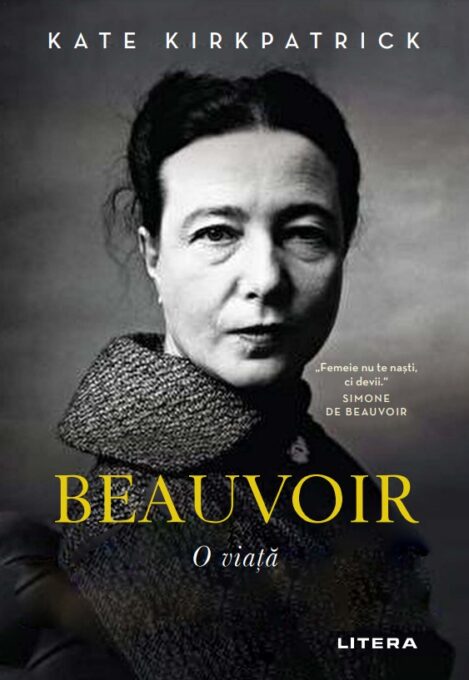 Beauvoir. O viata Beauvoir. O viata