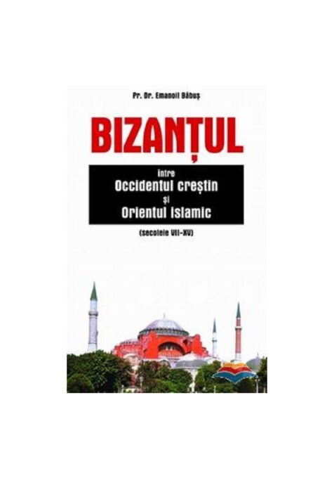 Bizantul, intre occidentul crestin si orientul islamic Bizantul, intre occidentul crestin si orientul islamic