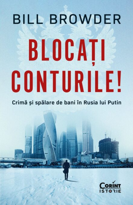 Blocați conturile! Crimă și spălare de bani în Rusia lui Putin Blocați conturile! Crimă și spălare de bani în Rusia lui Putin