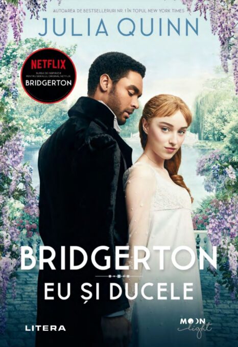 Bridgerton. Eu si ducele. Vol. 1 Bridgerton. Eu si ducele. Vol. 1