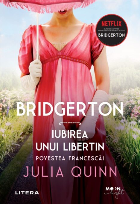 Bridgerton. Iubirea unui libertin. Povestea Francescai. Vol. 6 Bridgerton. Iubirea unui libertin. Povestea Francescai. Vol. 6