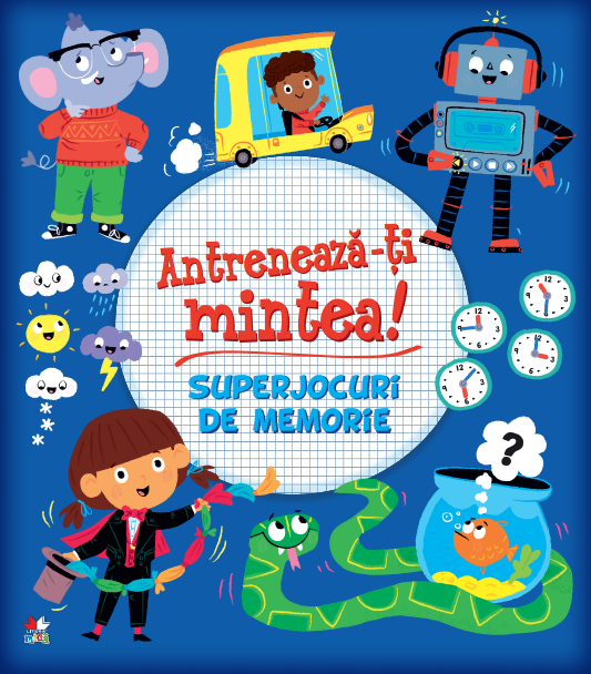 Antrenează-ți mintea! Superjocuri de memorie Antrenează-ți mintea! Superjocuri de memorie