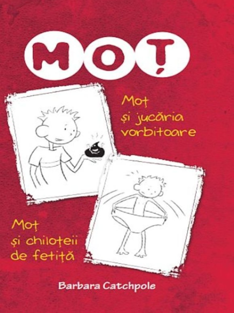 Moț si jucăria vorbitoare. Moț și chiloțeii de fetiță Moț si jucăria vorbitoare. Moț și chiloțeii de fetiță