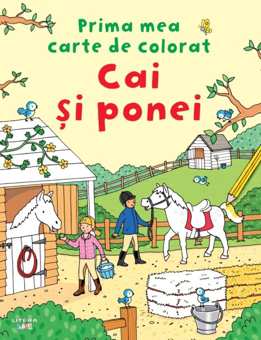 Prima mea carte de colorat. Cai si ponei