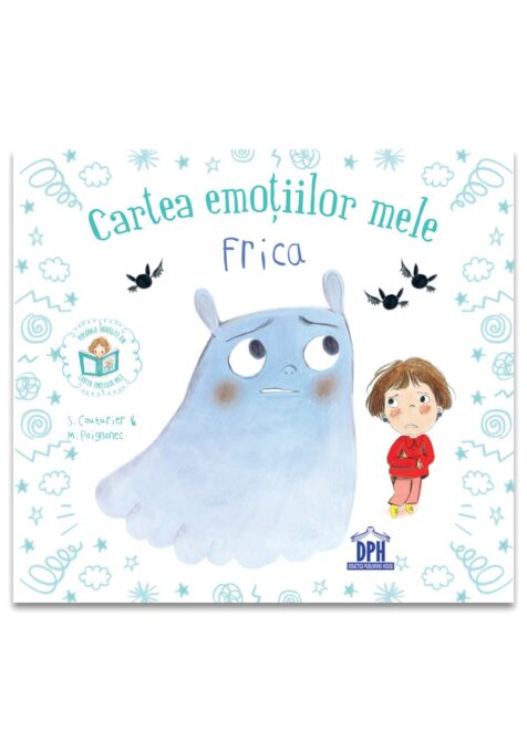 Cartea emotiilor mele – Frica Cartea emotiilor mele – Frica