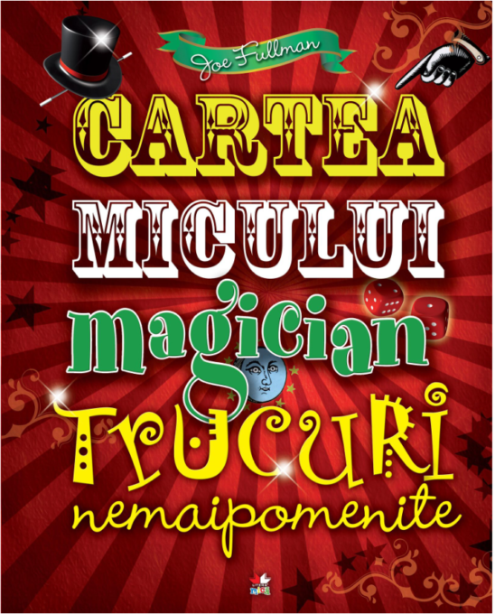 Cartea micului magician: Trucuri nemaipomenite Cartea micului magician: Trucuri nemaipomenite