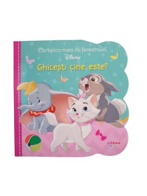 Disney. Carticica mea cu ferestruici. Ghicesti cine este? Disney. Carticica mea cu ferestruici. Ghicesti cine este?