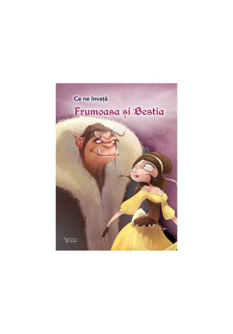 Ce ne invata Frumoasa si Bestia Ce ne invata Frumoasa si Bestia