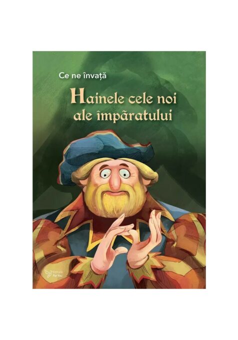 Ce ne invata Hainele cele noi ale imparatului Ce ne invata Hainele cele noi ale imparatului