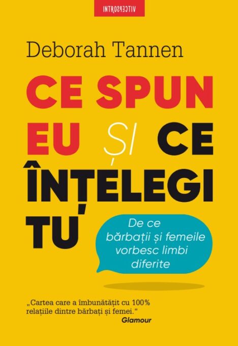 Ce spun eu si ce intelegi tu. De ce barbatii si femeile vorbesc limbi diferite Ce spun eu si ce intelegi tu. De ce barbatii si femeile vorbesc limbi diferite