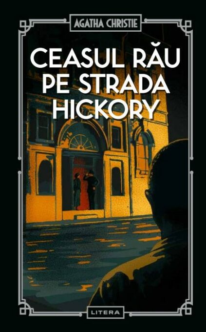Ceasul rau pe strada Hickory Ceasul rau pe strada Hickory