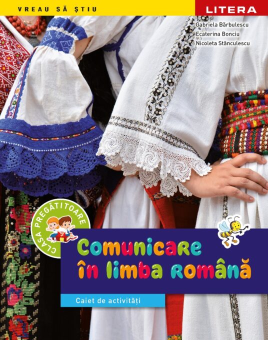 Comunicare in limba romana. Caiet de activitati. Clasa pregatitoare Comunicare in limba romana. Caiet de activitati. Clasa pregatitoare