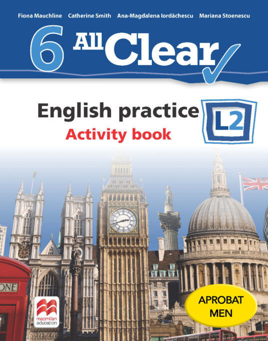 All Clear. English practice. Activity book. L 2. Lectia de engleza (clasa a VI-a) All Clear. English practice. Activity book. L 2. Lectia de engleza (clasa a VI-a)