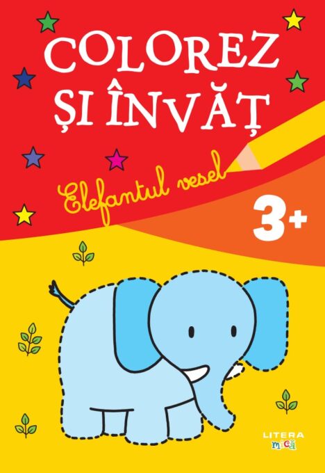 Colorez si invat. Elefantul vesel (3+)