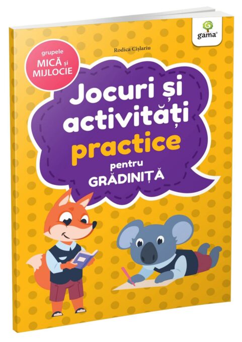 Jocuri si activitati practice grupele mica si mijlocie