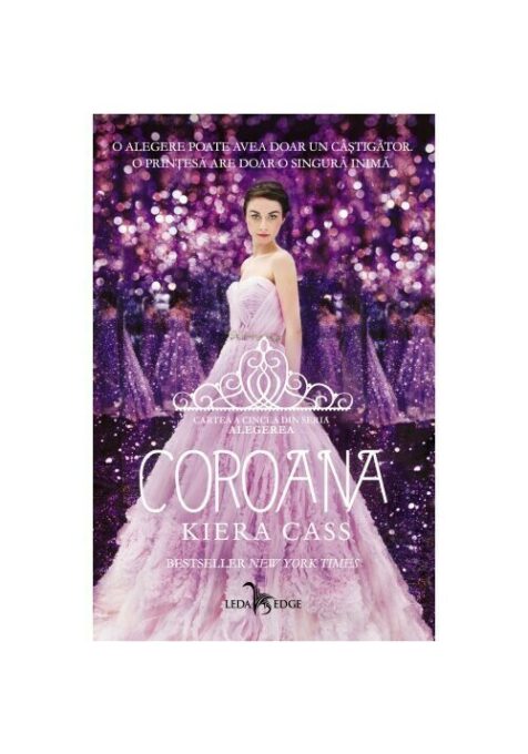 Coroana (vol.5 din seria Alegerea) Coroana (vol.5 din seria Alegerea)