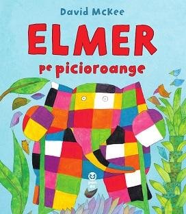 Elmer pe picioroange – David McKee Elmer pe picioroange – David McKee