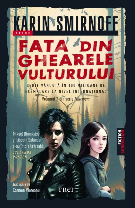 Fata din ghearele vulturului (seria Millennium, vol. 7) – Karin Smirnoff Fata din ghearele vulturului (seria Millennium, vol. 7) – Karin Smirnoff