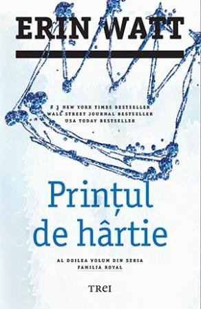 Prințul de hârtie (seria Familia Royal, vol. 2) – Erin Watt Prințul de hârtie (seria Familia Royal, vol. 2) – Erin Watt