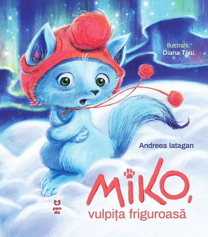 Miko, vulpița friguroasă – Andreea Iatagan Miko, vulpița friguroasă – Andreea Iatagan