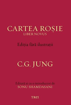 Cartea Roșie – Ediția fără ilustrații – C.G. Jung Cartea Roșie – Ediția fără ilustrații – C.G. Jung