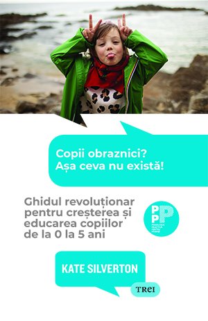Copii obraznici? Așa ceva nu există! . Ghidul revoluționar pentru creșterea și educarea copiilor de la 0 la 5 ani – Kate Silverton Copii obraznici? Așa ceva nu există! . Ghidul revoluționar pentru creșterea și educarea copiilor de la 0 la 5 ani – Kate Silverton