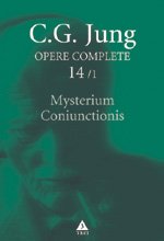 Mysterium Coniunctionis. Separarea şi compunerea contrariilor psihice în alchimie – Opere Complete, vol. 14/1 – C.G. Jung Mysterium Coniunctionis. Separarea şi compunerea contrariilor psihice în alchimie – Opere Complete, vol. 14/1 – C.G. Jung