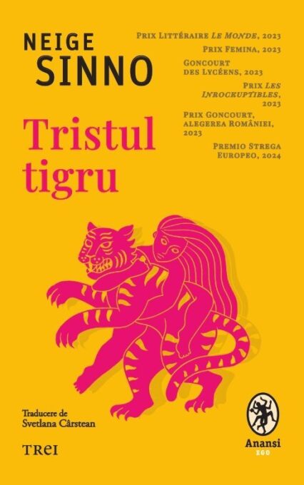 Tristul tigru – Neige Sinno Tristul tigru – Neige Sinno