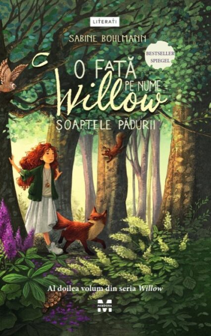 O fată pe nume Willow: şoaptele pădurii (seria Willow, vol. 2) – Sabine Bohlmann O fată pe nume Willow: şoaptele pădurii (seria Willow, vol. 2) – Sabine Bohlmann