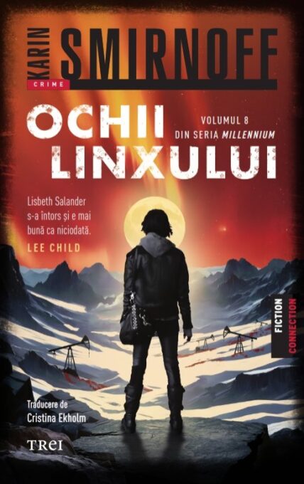 Ochii linxului (seria Millennium, vol. 8) – Karin Smirnoff Ochii linxului (seria Millennium, vol. 8) – Karin Smirnoff