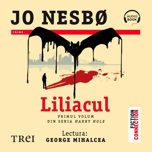 Liliacul (seria Harry Hole, vol. 1) – Audiobook – Jo Nesbo Liliacul (seria Harry Hole, vol. 1) – Audiobook – Jo Nesbo