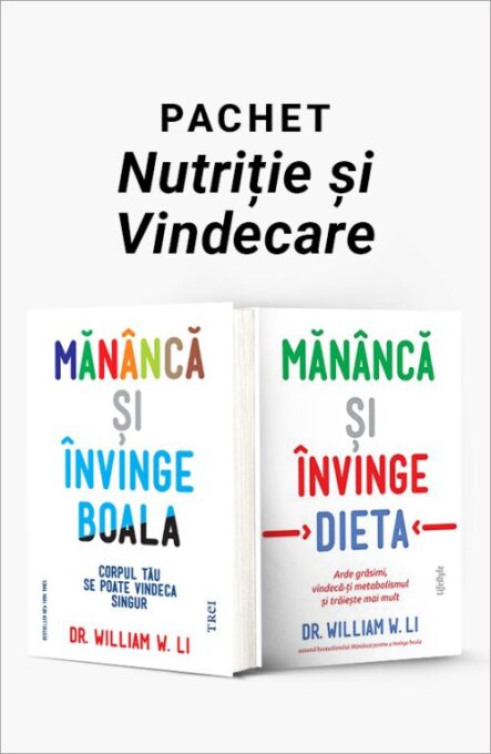 Pachet Nutriție și Vindecare. Mănâncă și învinge boala/Mănâncă și învinge dieta – Dr. William W. Li Pachet Nutriție și Vindecare. Mănâncă și învinge boala/Mănâncă și învinge dieta – Dr. William W. Li