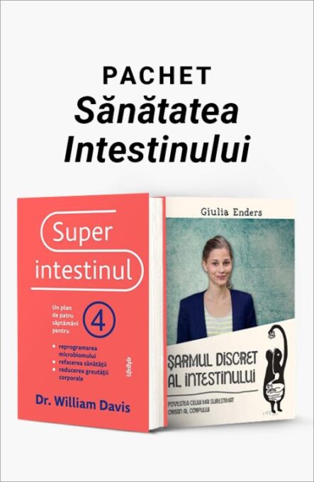 Pachet Sănătatea Intestinului. Superintestinul/Șarmul discret al intestinului – William Davis Pachet Sănătatea Intestinului. Superintestinul/Șarmul discret al intestinului – William Davis