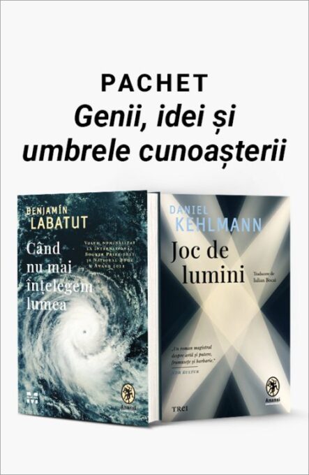 Pachet Genii, idei și umbrele cunoașterii. Când nu mai înțelegem lumea/Joc de lumini – Benjamin Labatut Pachet Genii, idei și umbrele cunoașterii. Când nu mai înțelegem lumea/Joc de lumini – Benjamin Labatut